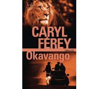 Caryl Férey – Okavango – Roman – Poche