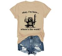 Okay I'm Here Where's The Work T-shirt unisexe, kaki, L