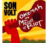 Okemah and the Melody of Riot by Son Volt [Audio CD] NEUF