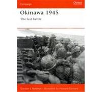 Okinawa 1945: The last battle