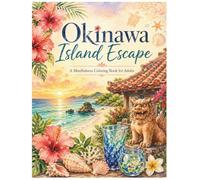 Okinawa Island Escape: A Japanese Tropical Beach Coloring Book for Adults