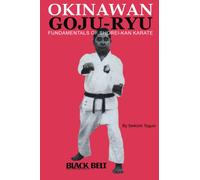 Okinawan Goju Ryu: Fundamentals of Shorei-Kan Karate