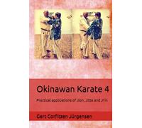 Okinawan Karate: Practical applications of Jion, Jitte and Ji’in