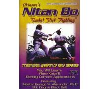 Okinawa's Nitan Bo - Combat Stick Fighting by George Alexander