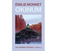 Okinum 2e ed. - Emilie Monnet - Herbes Rouges - broché - Théâtre