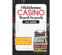 Oklahoma Casino Word Search Puzzle Book: Word Searches with Easy to Read Print about Oklahoma Casinos, Slot Machines, and Table Games | 6x9 inches, ... Puzzles ... Gift for the Gambler in Your Life