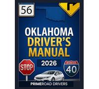 Oklahoma Driver’s Manual 2026: The essential learner's permit study guide and exam workbook for becoming a safe, skilled driver with practice ... DMV handbook - Full Size (8.5'' x 11")