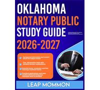 OKLAHOMA NOTARY PUBLIC STUDY GUIDE 2026-2027: In-Depth Explanation of Key Terms, Definitions, and Essential Terminologies for Clear Understanding with 9 full length Questions and Answer