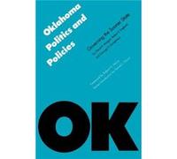 Oklahoma Politics and Policies by George G. Humphreys David R. Morgan, George G. Humphreys, Robert E. England (Auteur)