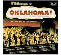 OKLAHOMA! (Selections from the Theatre Guild Musical Play)-Featuring Members of the Original New York Productions