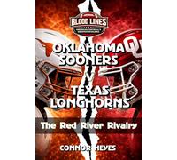 Oklahoma Sooners v Texas Longhorns: The Red River Rivalry