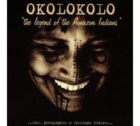 Okolokolo - The Legend of Amazon Indians [Import]