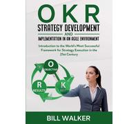 Okr - Strategy Development And Implementation In An Agile Environment