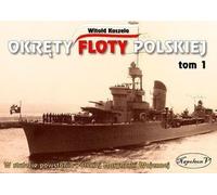 Okrety floty polskiej Volume 1