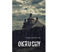 Okruchy - Grzegorz Ruksztełło (récits en polonais)