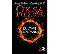 Oksa Pollock - L'ultime espérance