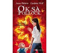 Anne Plichota – Oksa Pollock, Tome 6 : La Dernière Étoile – Broché