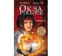 Oksa Pollock - tome 1 L'Inespérée - Label best seller - Tome 1