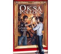 Oksa Pollock, Tome 2 : La forêt des égarés