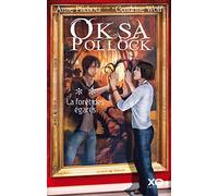 Anne Plichota – Oksa Pollock – Tome 2 : La forêt des égarés – Broché