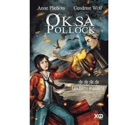 Oksa Pollock Tome 4 - Les Liens Maudits