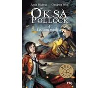 Oksa Pollock - tome 4 Les liens maudits - Tome 4 Anne Plichota (Auteur), Cendrine Wolf (Auteur)