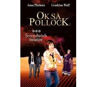 Oksa Pollock Volume 3 Heart of Two Worlds Anne Plichota, Cendrine Wolf (Buch auf Polnisch)