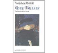 Oksana, L'ukrainienne