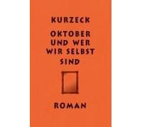 Oktober Und Wer Wir Selbst Sind