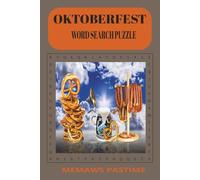OKTOBERFEST WORD SEARCH PUZZLE BOOK: A Fun and Festive Brain Game for Fall, Beer Lovers, and German Culture Fans, wonderful gift for fall lovers, German culture enthusiasts