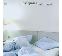 Oktoposse - Geht Fremd
