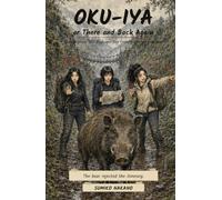 Oku-Iya, or There and Back Again