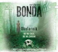Okularnik - Katarzyna Bonda (livre en polonais)