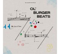 Ol' Burger Beats - 74: Out Of Time [Vinyl Lp]