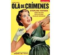 Ola De Crímenes (Crime Wave)