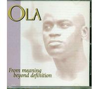 Ola - from Meaning Beyond Definition
