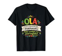 Olá I'm Learning Portugais Parlez-Moi Langue drôle T-Shirt