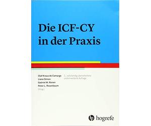 Olaf Kraus de Camargo Die ICF-CY in der Praxis (Poche)