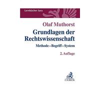 Olaf Muthorst Grundlagen der Rechtswissenschaft (Poche)