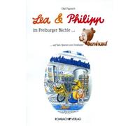 Olaf Pigorsch Lea & Philipp im Freiburger Bächle auf den Spuren von Groß (Relié)
