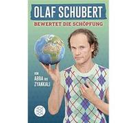 Olaf Schubert bewertet die Schöpfung: Von Abba bis Zyankali