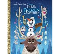 Olafs Frozen Adventure Little Golden Book Disney Frozen by Andrea Posner Sanchez & Illustrated by Joey Chou Andrea Posner Sanchez Illustrated by Joey Chou (Auteur)