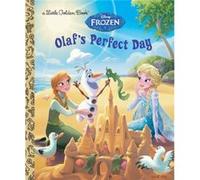 Olafs Perfect Day Disney Frozen by Jessica Julius & Illustrated by The Disney Storybook Art Team Posner Sanchez, Andrea (Auteur)