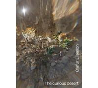 Olafur Eliasson: The Curious Desert