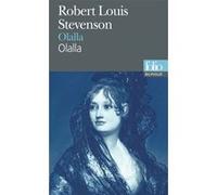 Olalla/Olalla Robert Louis Stevenson (Auteur), Alain Jumeau (Préface), Pierre Leyris (Traduction)