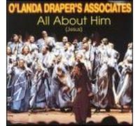 O'landa Draper & Associates - All About Him (Jesus)