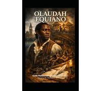 OLAUDah EQUIANO: Memory Against the World
