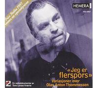Olav Anton Thommessen : Jeg er flerspors