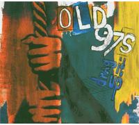 Old 97'S - Drag It Up