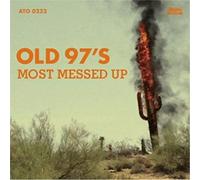 Old 97s Most Messed Up (CD)